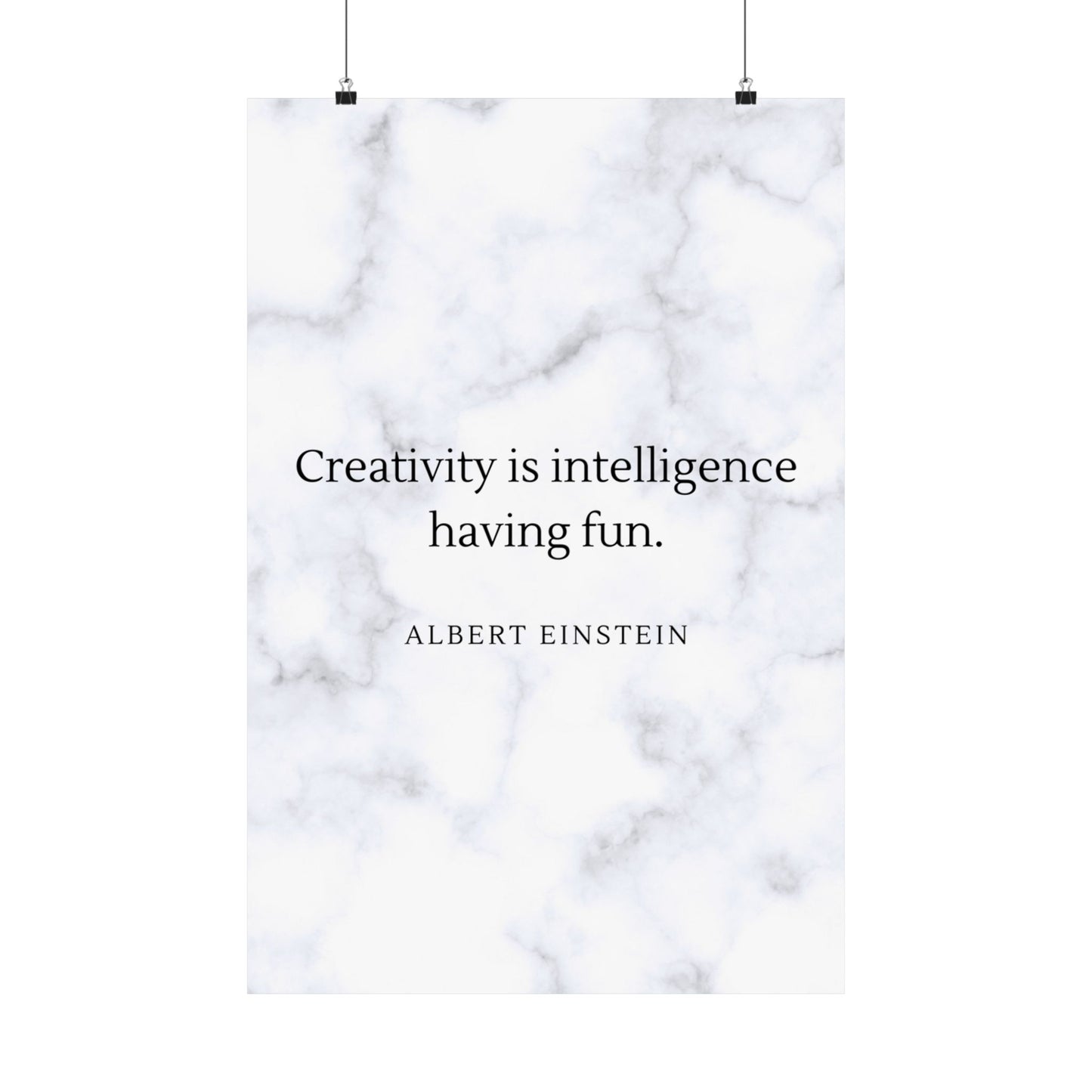 Creativity is Intelligence Premium Matte Vertical Posters