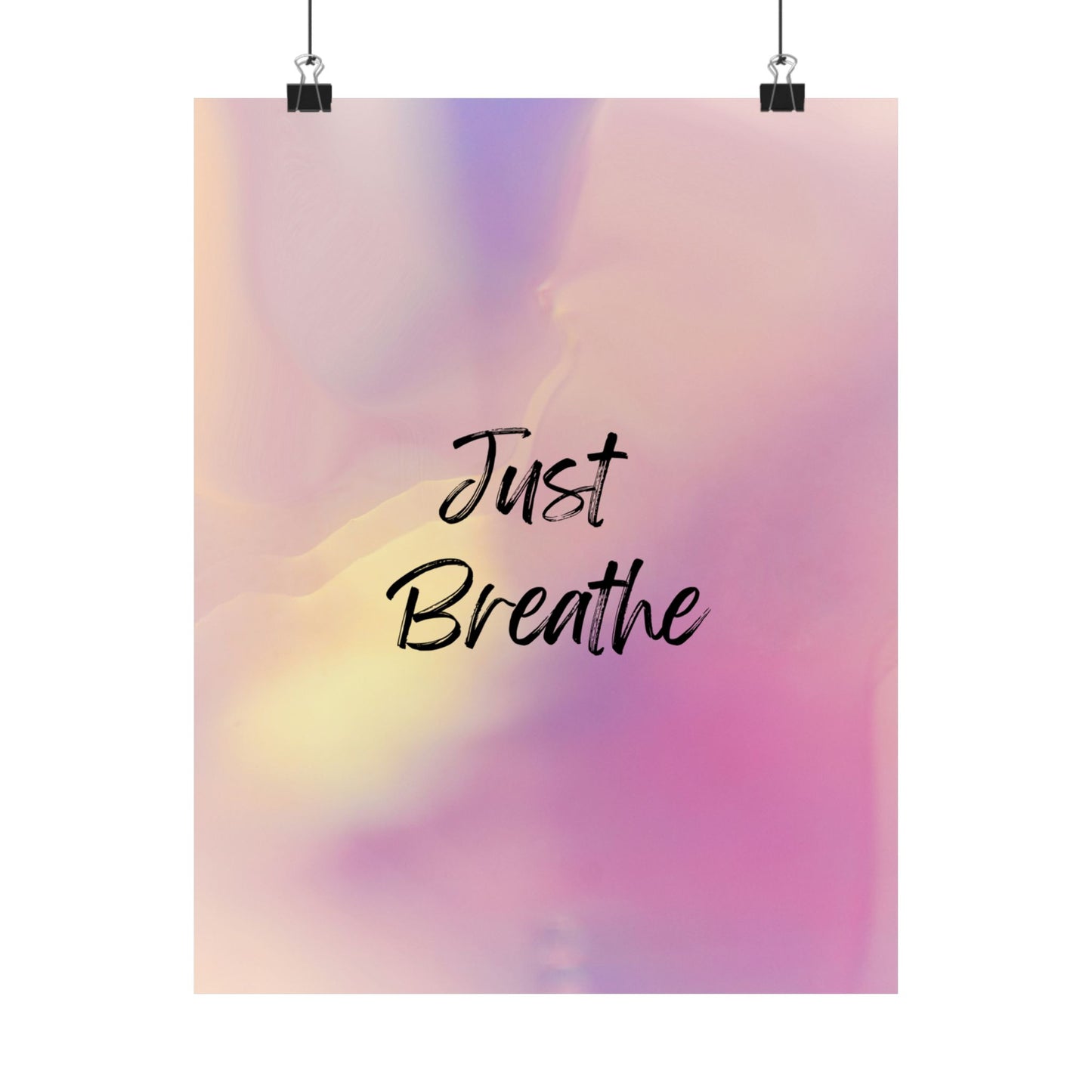 Just Breathe Premium Matte Vertical Posters