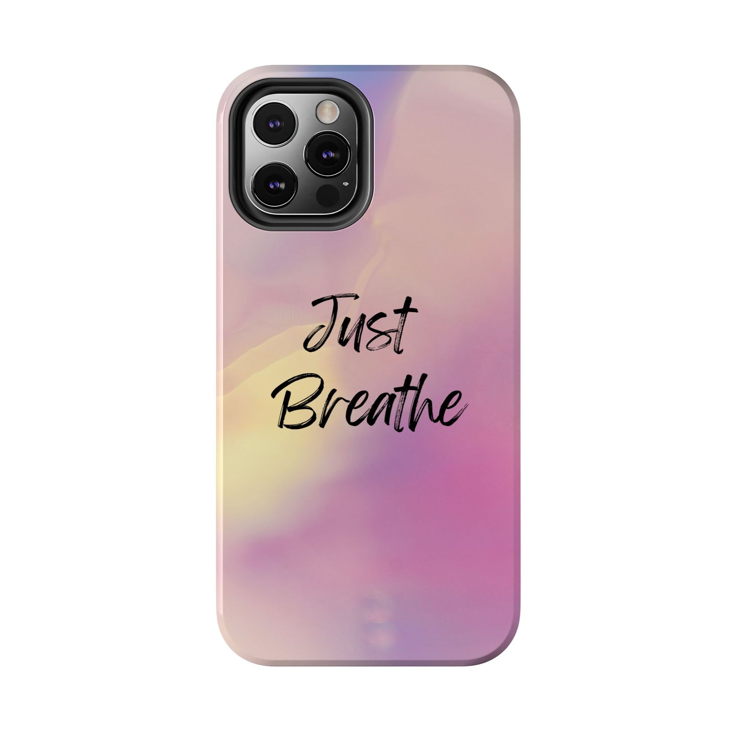 Just Breathe Tough Phone Cases