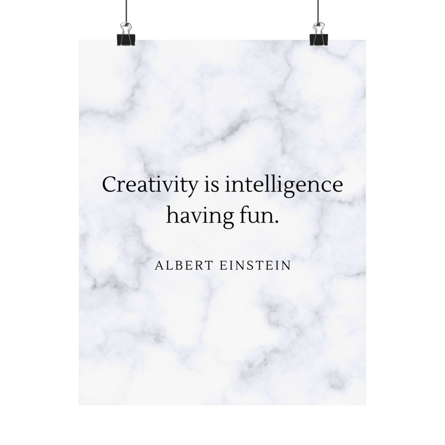 Creativity is Intelligence Premium Matte Vertical Posters