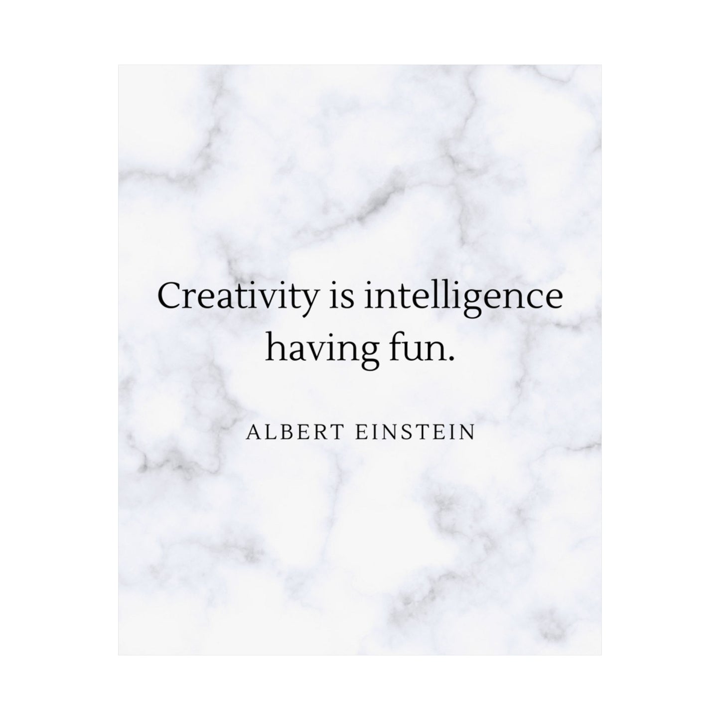 Creativity is Intelligence Premium Matte Vertical Posters