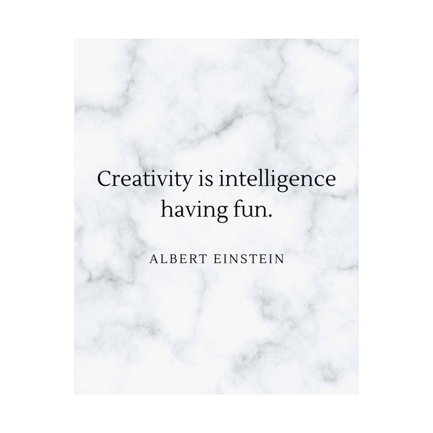 Creativity is Intelligence Premium Matte Vertical Posters