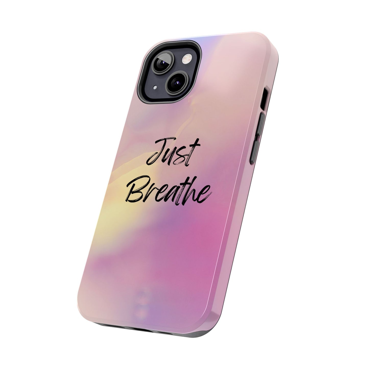 Just Breathe Tough Phone Cases