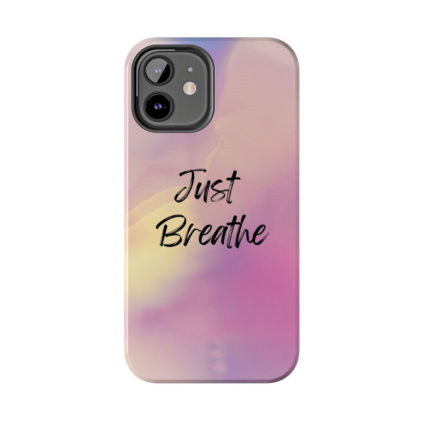 Just Breathe Tough Phone Cases